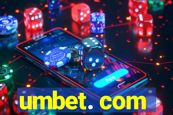 umbet. com